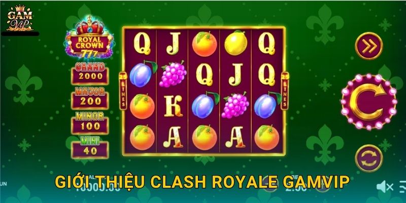 Clash Royale chiến thuật sáng tạo – Chinh phục đấu trường tại Gamvip 2 Giới thiệu Clash Royale Gamvip