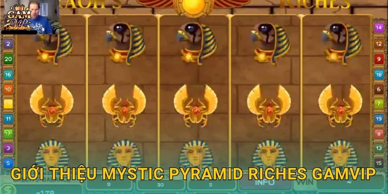 Mystic Pyramid Riches huyền bí – Kho báu Ai Cập tại Gamvip 2 Giới thiệu Mystic Pyramid Riches Gamvip