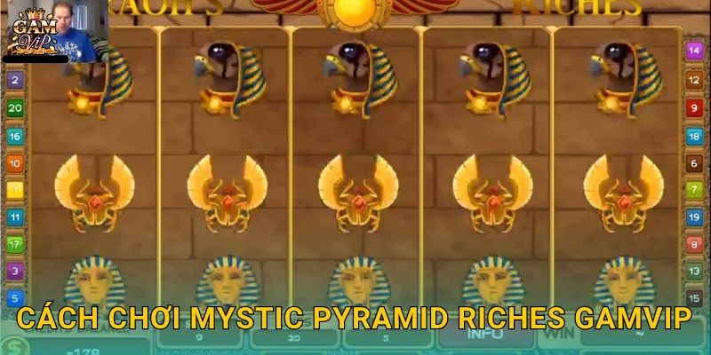 Mystic Pyramid Riches huyền bí – Kho báu Ai Cập tại Gamvip 3 Cách chơi Mystic Pyramid Riches Gamvip