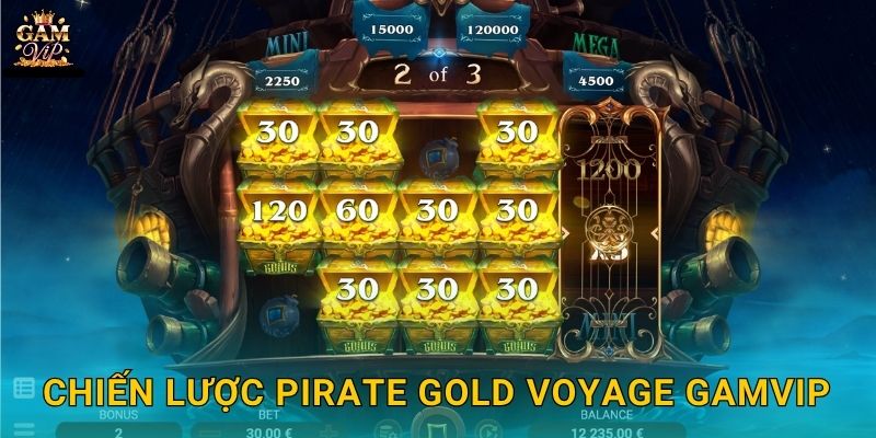Pirate Gold Voyage hải tặc huyền thoại – Kho báu đại dương tại Gamvip 3 Chiến lược Pirate Gold Voyage Gamvip