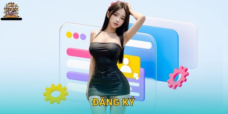 Đăng ký dễ dàng – Bắt đầu hành trình giải trí tại Gamvip 1 Đăng ký dễ dàng – Bắt đầu hành trình giải trí tại Gamvip