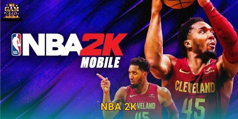NBA 2K phong độ bùng nổ – Bước lên sân đấu tại Gamvip 1 NBA 2K phong độ bùng nổ – Bước lên sân đấu tại Gamvip