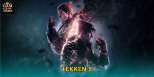 Tekken 8 đối kháng đỉnh cao – Sức mạnh bùng nổ tại Gamvip